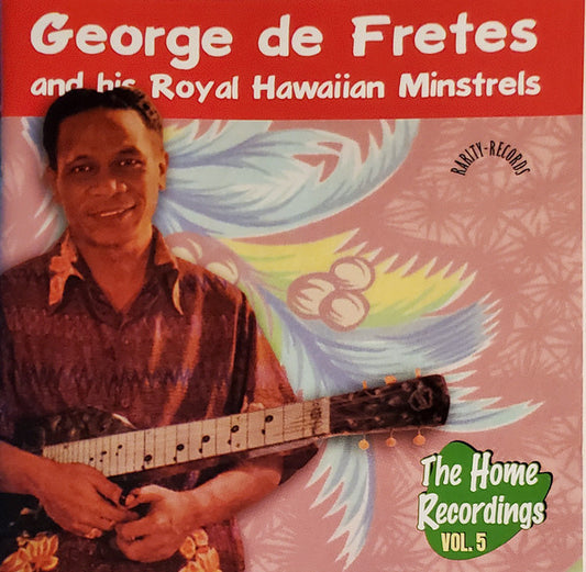 George de Fretes : The Home Recordings Vol 5 (CD, Comp)