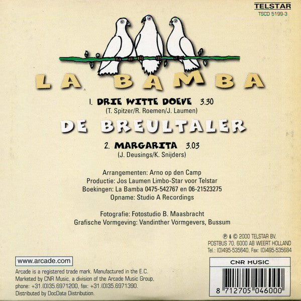 La Bamba (3) / De Breultaler : Drie Witte Doeve / Margarita (CD, Single)