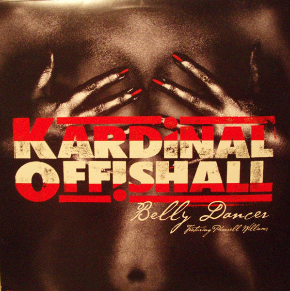 Kardinal Offishall Featuring Pharrell Williams : Belly Dancer (12", Promo)