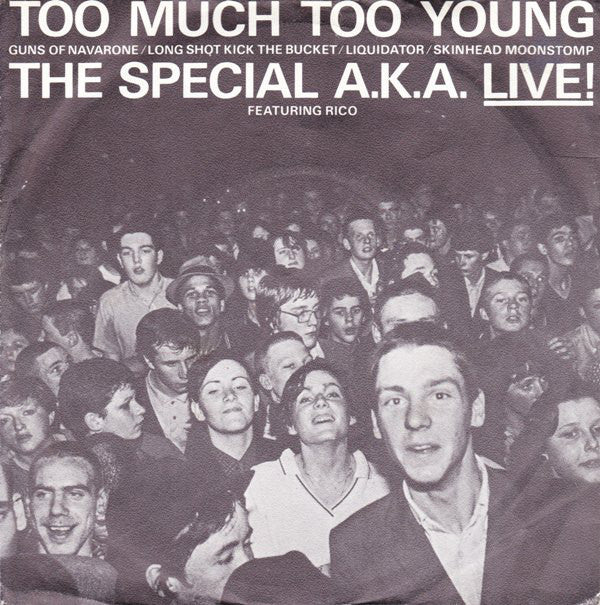 The Specials Featuring Rico Rodriguez : Too Much Too Young (7", EP)