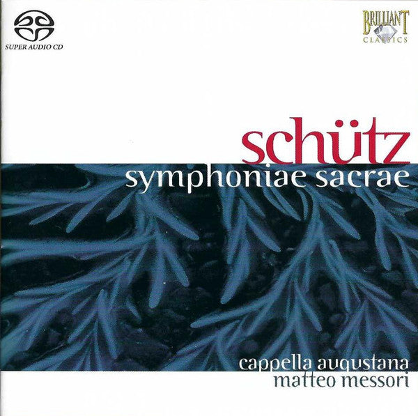 Heinrich Schütz – Cappella Augustana, Matteo Messori : Symphoniae Sacrae (SACD, Multichannel, Comp)