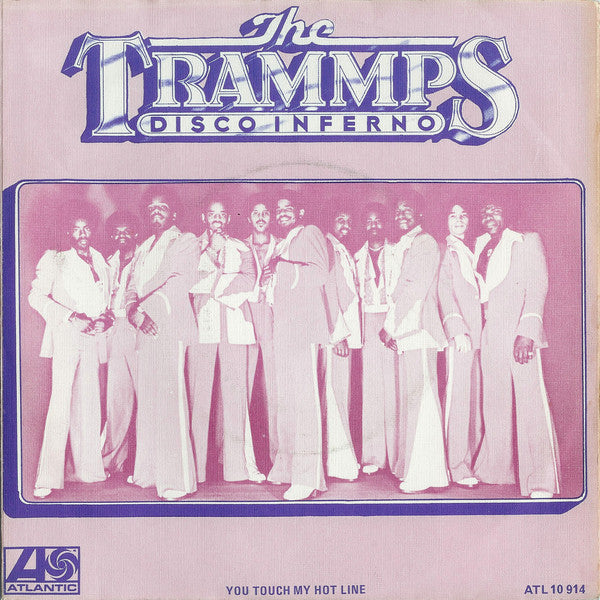 The Trammps : Disco Inferno (7", Single)