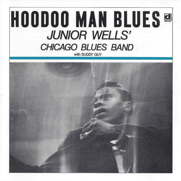 Junior Wells' Chicago Blues Band With Buddy Guy : Hoodoo Man Blues (CD, Album, RE)