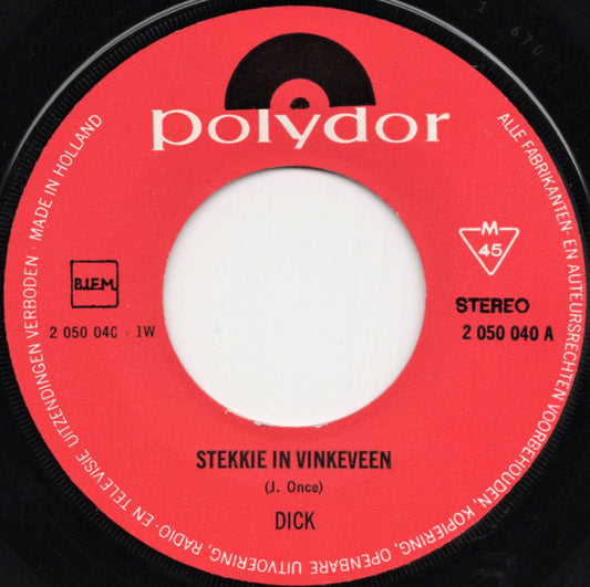 Dick Swaneveld : Stekkie In Vinkeveen  (7", Single)