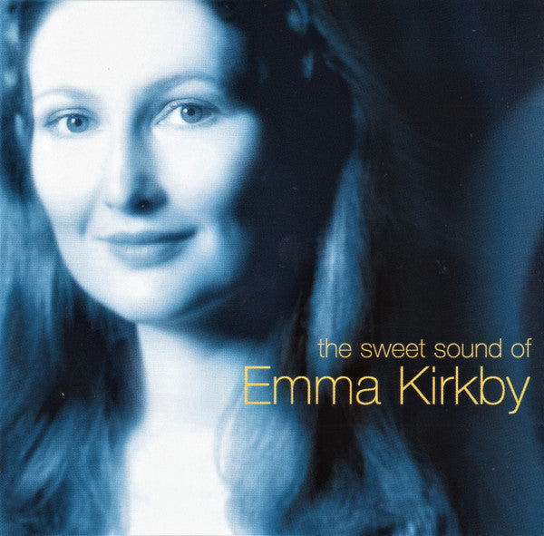 Emma Kirkby : The Sweet Sound Of Emma Kirkby (CD, Comp)
