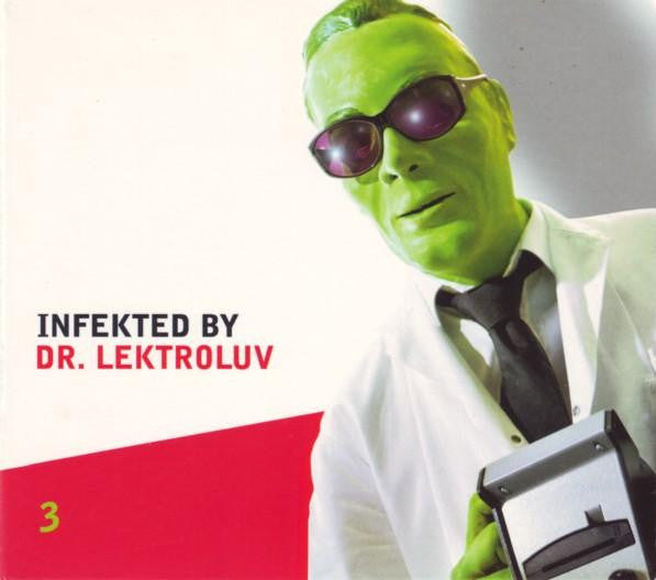 Dr. Lektroluv : Infekted By Dr. Lektroluv (CD, Mixed, Dig)