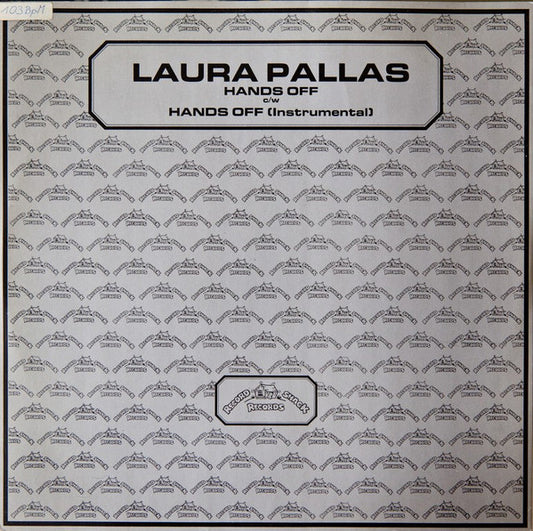 Laura Pallas : Hands Off (12")