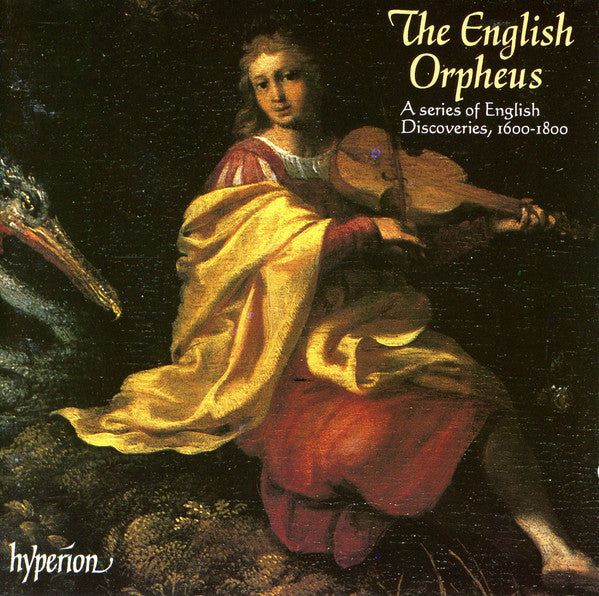 Various : The English Orpheus (A Series Of English Discoveries, 1600-1800) (CD, Comp)