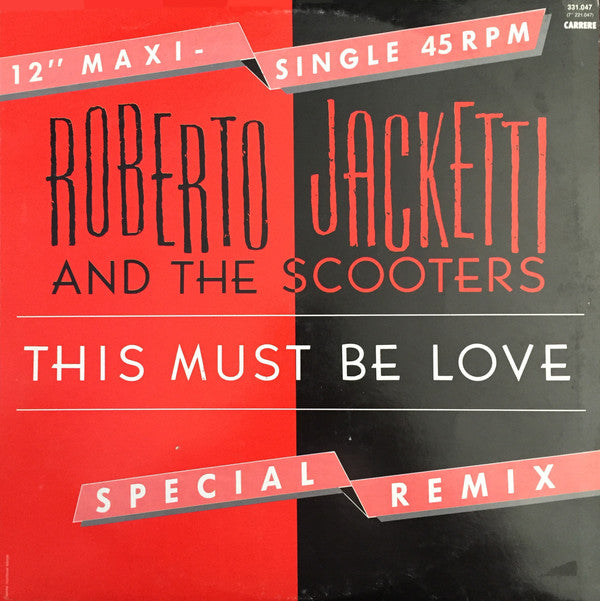 Roberto Jacketti & The Scooters : This Must Be Love (12", Maxi)