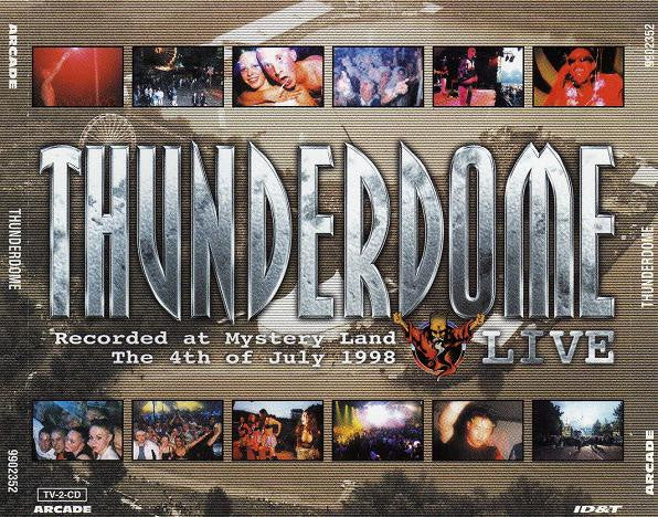Various : Thunderdome - Live Recorded At Mystery Land, The 4th Of July 1998 (CD, Mixed + CD, Comp, Mixed)