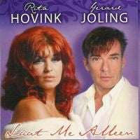 Rita Hovink, Gerard Joling : Laat Me Alleen (CDr, Single, Promo)