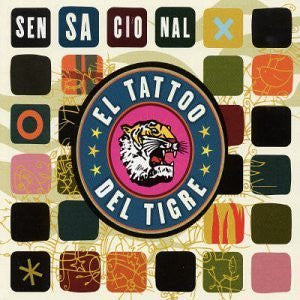 El Tattoo Del Tigre : Sensacional (CD, Album, Dig)