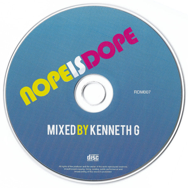 Kenneth G : Nope Is Dope Mixed By Kenneth G (CD, Comp, Mixed)