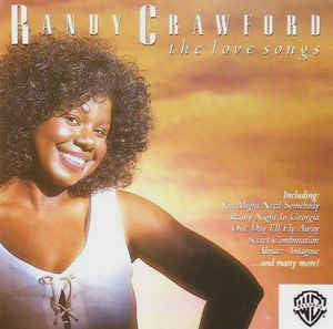 Randy Crawford : The Love Songs (CD, Comp, RE)
