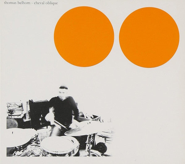 Thomas Belhom : Cheval Oblique (CD, Album, Dig)
