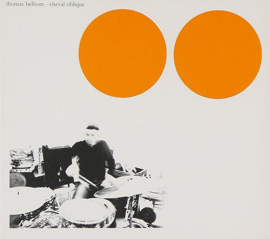 Thomas Belhom : Cheval Oblique (CD, Album, Dig)