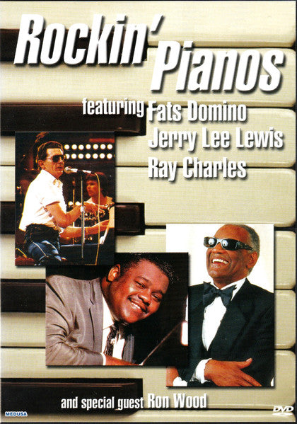 Fats Domino, Jerry Lee Lewis, Ray Charles and special guest Ron Wood : Rockin' Pianos (DVD-V)