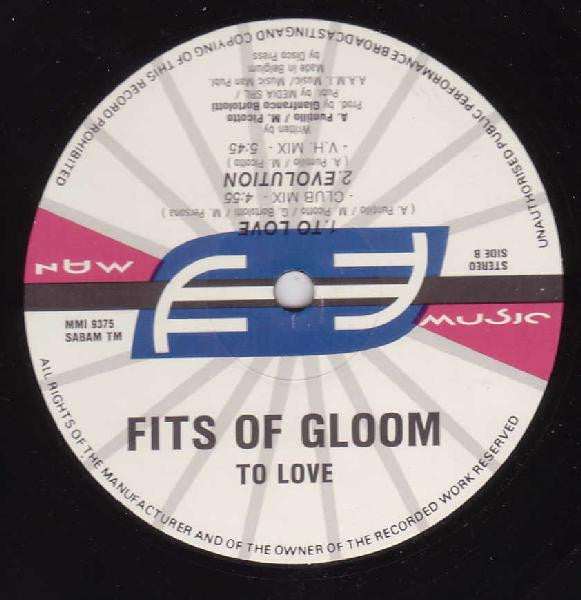 Fits Of Gloom : To Love (12")