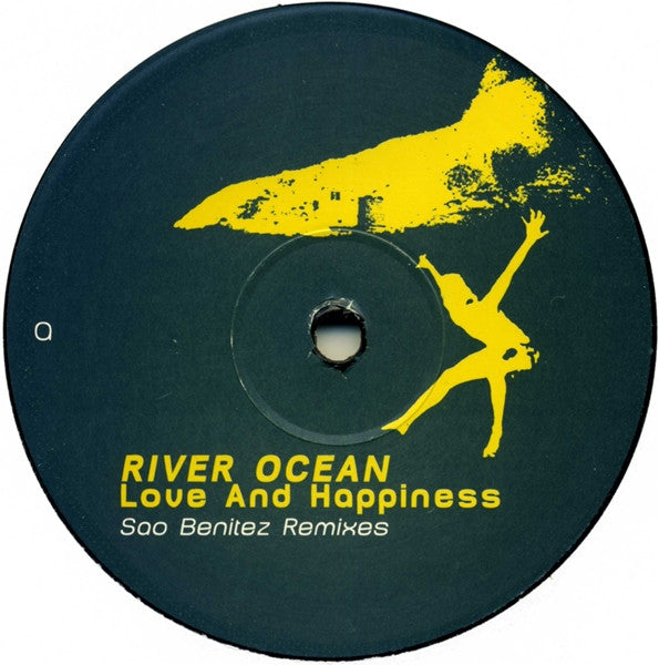 River Ocean : Love And Happiness (Sao Benitez Remixes) (12")