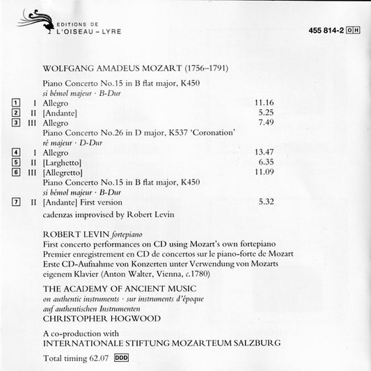 Wolfgang Amadeus Mozart - Robert Levin, The Academy Of Ancient Music, Christopher Hogwood : Piano Concertos No. 15, K450 & No. 26, K537 'Coronation' (CD, Album)