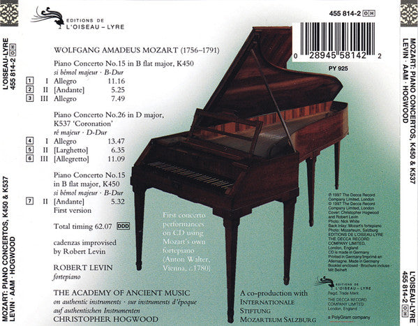 Wolfgang Amadeus Mozart - Robert Levin, The Academy Of Ancient Music, Christopher Hogwood : Piano Concertos No. 15, K450 & No. 26, K537 'Coronation' (CD, Album)