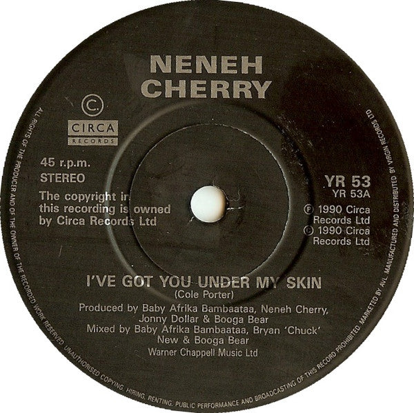 Neneh Cherry : I've Got You Under My Skin (7", Single, Pap)