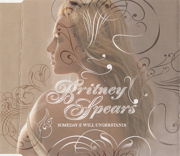 Britney Spears : Someday (I Will Understand) (CD, Single, Promo)