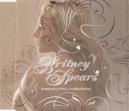 Britney Spears : Someday (I Will Understand) (CD, Single, Promo)