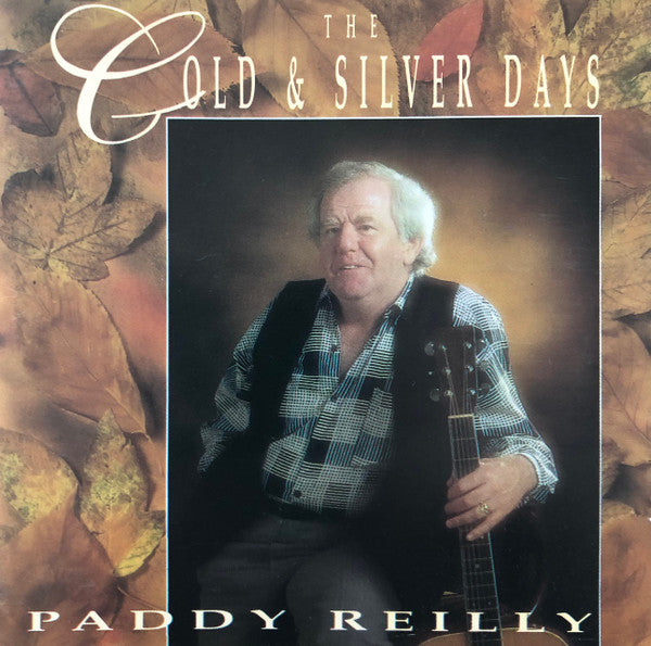 Paddy Reilly : The Gold & Silver Days  (2xCD, Album)