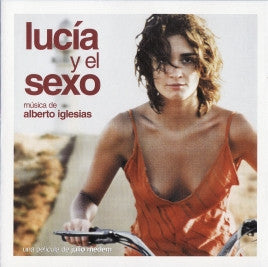 Alberto Iglesias : Lucía Y El Sexo (Banda Sonora Original) (CD)