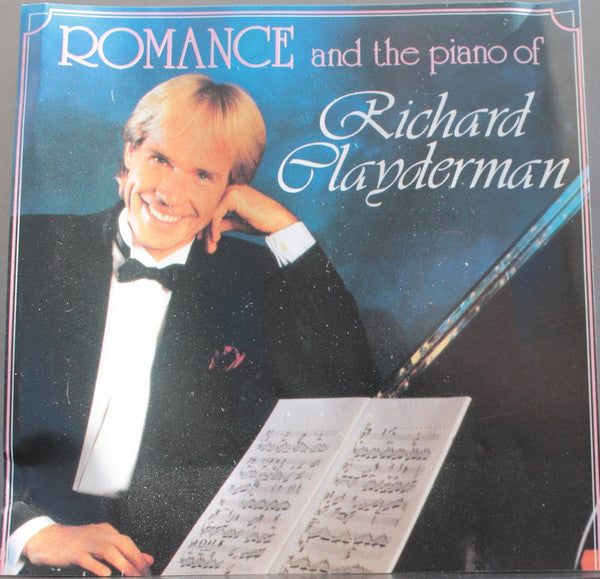 Richard Clayderman : Romance And The Piano Of Richard Clayderman (CD, Comp)