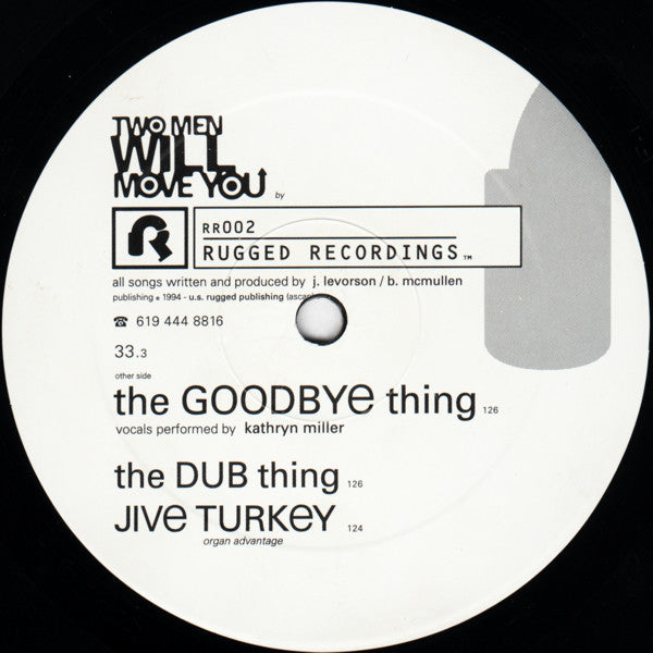Two Men Will Move You : The Goodbye Thing (12")