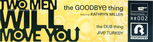 Two Men Will Move You : The Goodbye Thing (12")