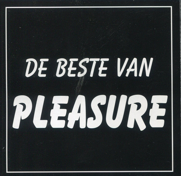 Pleasure (23) : De Beste Van Pleasure (CD, Album)