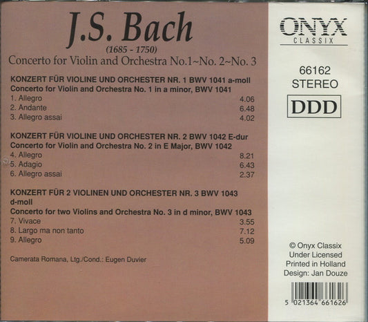 Johann Sebastian Bach - Camerata Romana Ltg./Cond. Eugen Duvier : Concerto For Violin And Orchestra No. 1~No. 2~No. 3 (CD, Album, Comp)