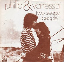 Philip & Vanessa : Two Sleepy People  (7", Single)