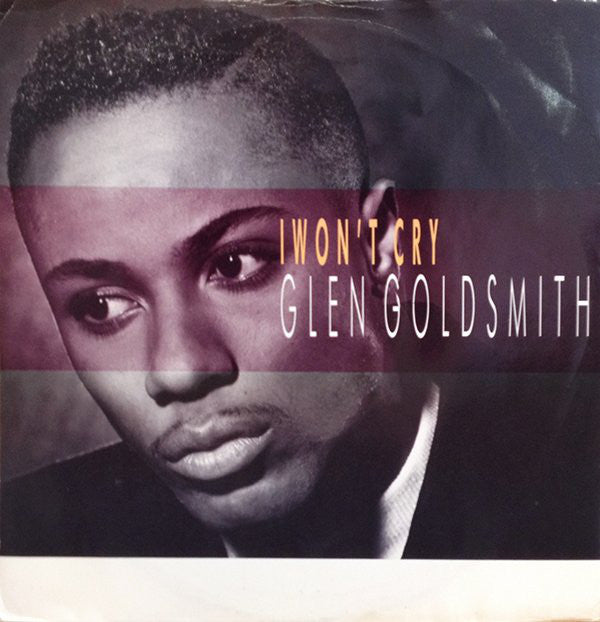 Glen Goldsmith : I Won't Cry (12", Single)