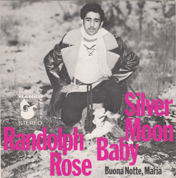 Randolph Rose : Silver Moon Baby (7", Single)