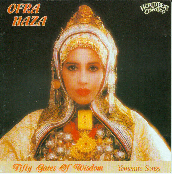 Ofra Haza : Fifty Gates Of Wisdom (Yemenite Songs) (CD, Album)