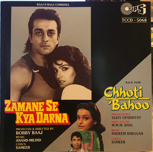 Anand Milind / Nadeem Shravan : Zamane Se Kya Darna / Chhoti Bahoo (CD, Comp)