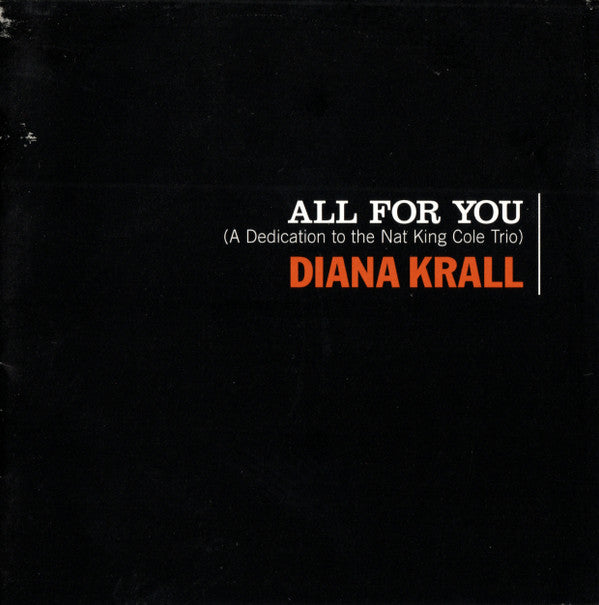 Diana Krall : All For You (A Dedication To The Nat King Cole Trio) (CD, Album, RE, Dig)