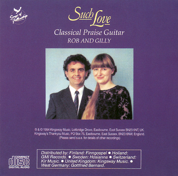 Rob And Gilly : Such Love (Classical Praise Guitar) (CD, Album, RE)