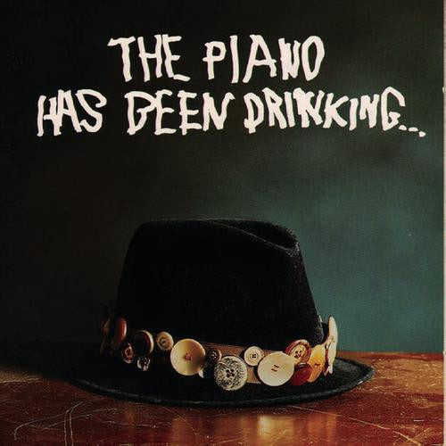The Piano Has Been Drinking... : The Piano Has Been Drinking... (LP, Album)