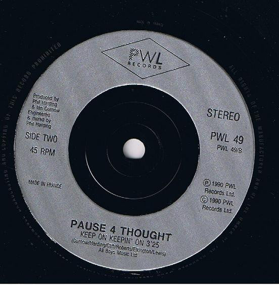 Pause 4 Thought : You're Gonna Get All My Love (7", Single, Sil)