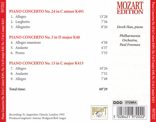 Wolfgang Amadeus Mozart : Piano Concertos No. 24 In C Minor KV491 / No. 3 In D Major K40 / No. 13 In C Major K415 (CD)