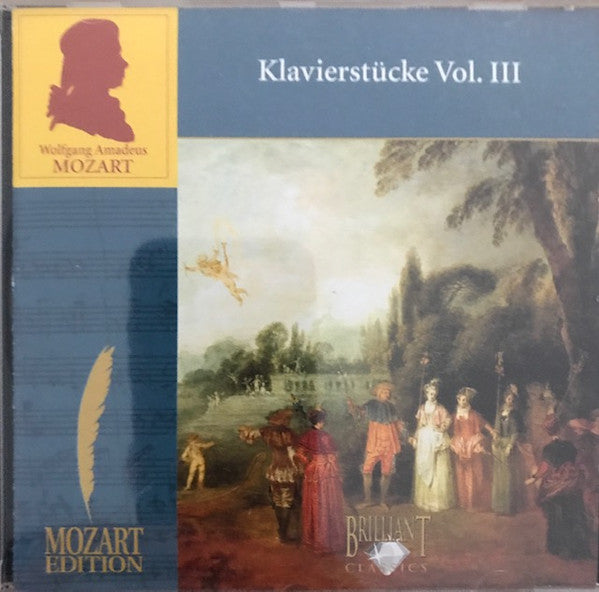 Wolfgang Amadeus Mozart : Klavierstücke Vol. III (CD)