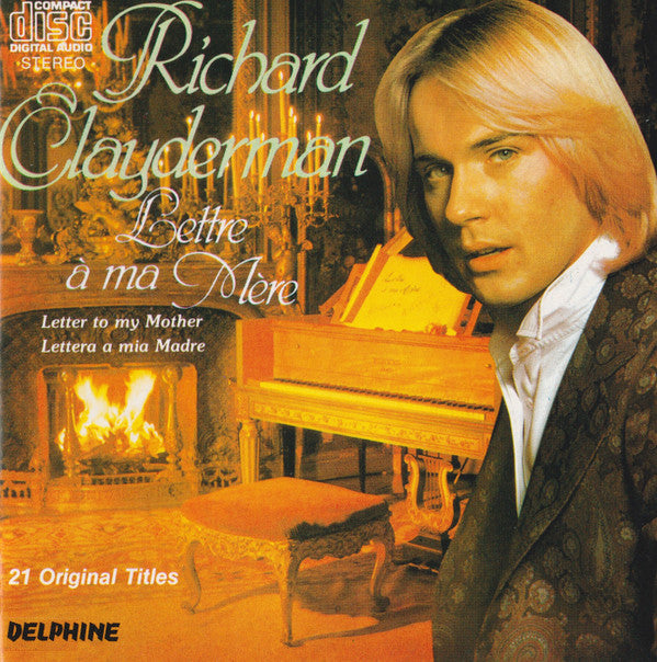 Richard Clayderman : Lettre À Ma Mère (CD, Comp)