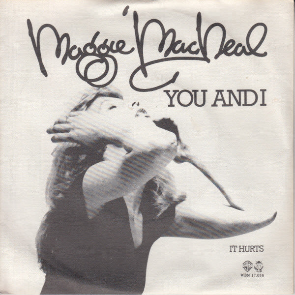 Maggie MacNeal : You And I (7", Single)