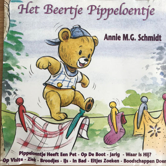 Annie M.G. Schmidt Met Dank Aan Het Fries Jeugdkoor o.l.v. Meindert Bosklopper : Het Beertje Pippeloentje (CD, Album)