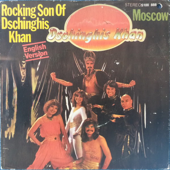 Dschinghis Khan : Rocking Son Of Dschinghis Khan / Moscow (7", Single)